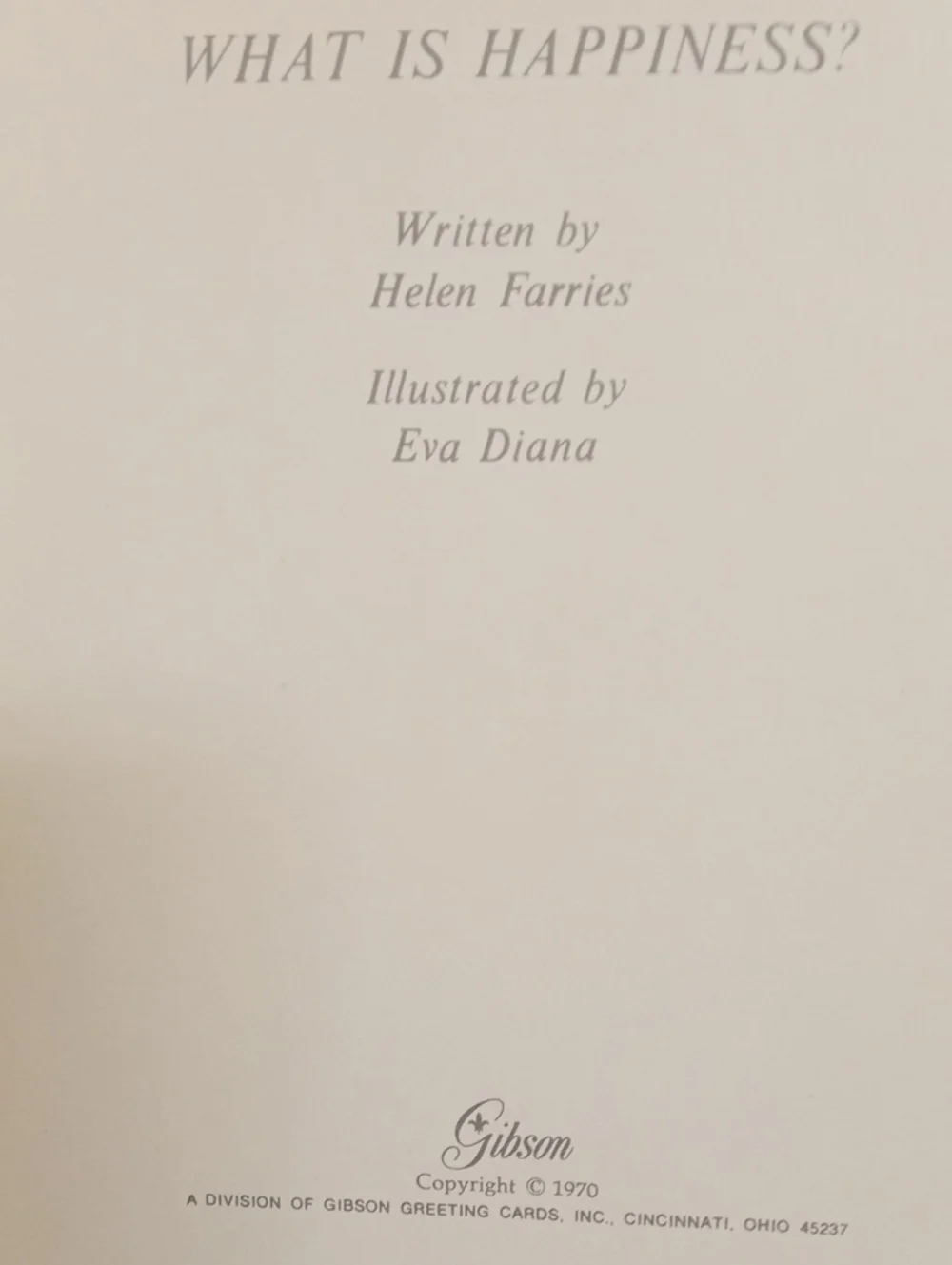 Rare Book Helen Farries What Is Happiness? 1970 Flaw Wrote Alma & Eddie Inside